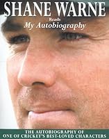 Shane Warne My Autobiography by Shane Warne