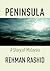 Peninsula by Rehman Rashid Peninsula by Rehman Rashid