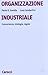 Organizzazione Industriale by Luca Lambertini