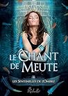 Le chant de meute by J. Arden