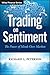Trading on Sentiment: The Power of Minds Over Markets (Wiley Finance)