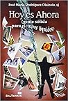 Hoy es Ahora (gente sólida para tiempos líquidos) Hoy es Ahora (gente sólida para tiempos líquidos)