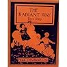 The Radiant Way F...