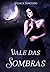 Vale das Sombras (O Destino #1)