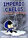 Spanish Book for kid: Imperio Caelus. La Rebelión de los Rayos.: Spanish language Book (Spanish Edition) Spanish Book for kid: Imperio Caelus. La Rebelión de los Rayos.: Spanish language Book (Spanish Edition)