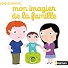 Mon imagier de la famille Mon imagier de la famille