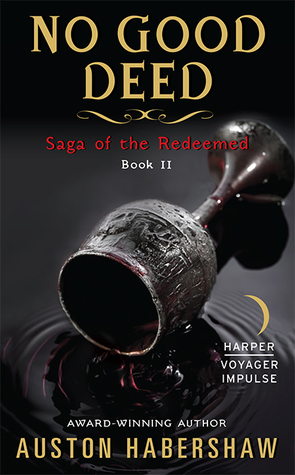 No Good Deed (Saga of the Redeemed Book II)