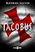 Iacobus by Matilde Asensi