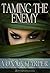 Taming the Enemy