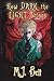 How Dark the Light Shines (Chronicles of the Secret Prince)