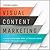 Visual Content Marketing by Stephen Gamble