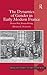 The Dynamics of Gender in Early Modern France by Domna C. Stanton