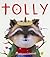 Tolly by Maryanna Hoggatt