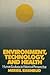 Environment, Technology, and Health: Human Ecology in Historical Perspective