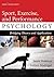 Sport, Exercise, and Performance Psychology: Bridging Theory and Application