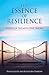 The Essence of Resilience: ...