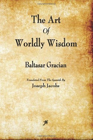 The Art of Worldly Wisdom