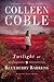 Twilight at Blueberry Barrens by Colleen Coble