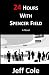 24 Hours With Spencer Field