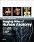 Weir & Abrahams' Imaging Atlas of Human Anatomy by Jonathan D. Spratt