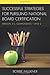 Successful Strategies for Pursuing National Board Certification: Version 3.0, Components 1 and 2