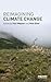 Reimagining Climate Change (Routledge Advances in Climate Change Research)
