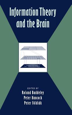 Information Theory and the Brain (Hardcover)