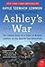 Ashley's War: The Untold Story of a Team of Women Soldiers on the Special Ops Battlefield