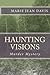 Haunting Visions: Murder mystery (Jewel Seymour Mystery Saga)