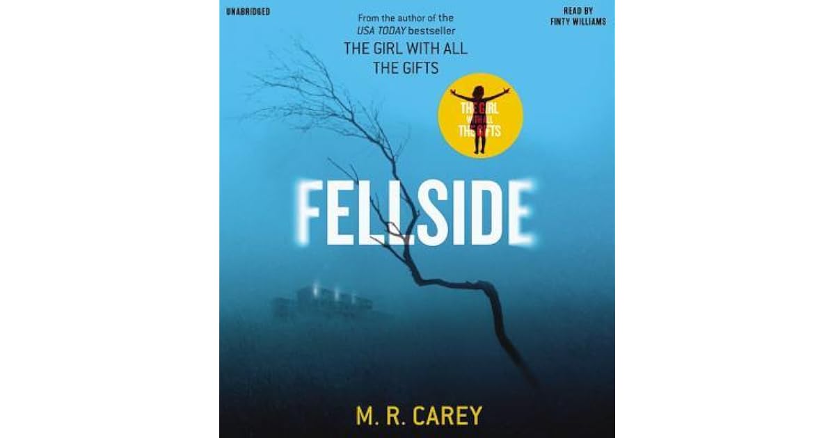 Fellside By M R Carey