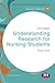Understanding Research for Nursing Students (Transforming Nursing Practice Series)
