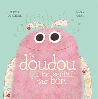 La doudou qui ne sentait pas bon (Hardcover)