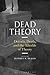 Dead Theory: Derrida, Death, and the Afterlife of Theory