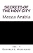 Secrets Of The Holy City by Rasheed L. Muhammad