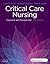 Critical Care Nursing: Diagnosis and Management