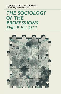 The Sociology of the Professions (Paperback)