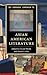 The Cambridge Companion to Asian American Literature by Crystal Parikh