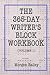 The 365-Day Writer's Block Workbook (Volume 1): 1,000+ sentence starts with 50+ writing tips (The 365-Day Writer's Block Workbooks)