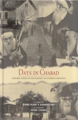 Days in Chabad (in a Slipcase): Historic Events in the Dynasty of Chabad-Lubavitch