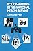 Policy-making in the National Health Service by Christopher Ham