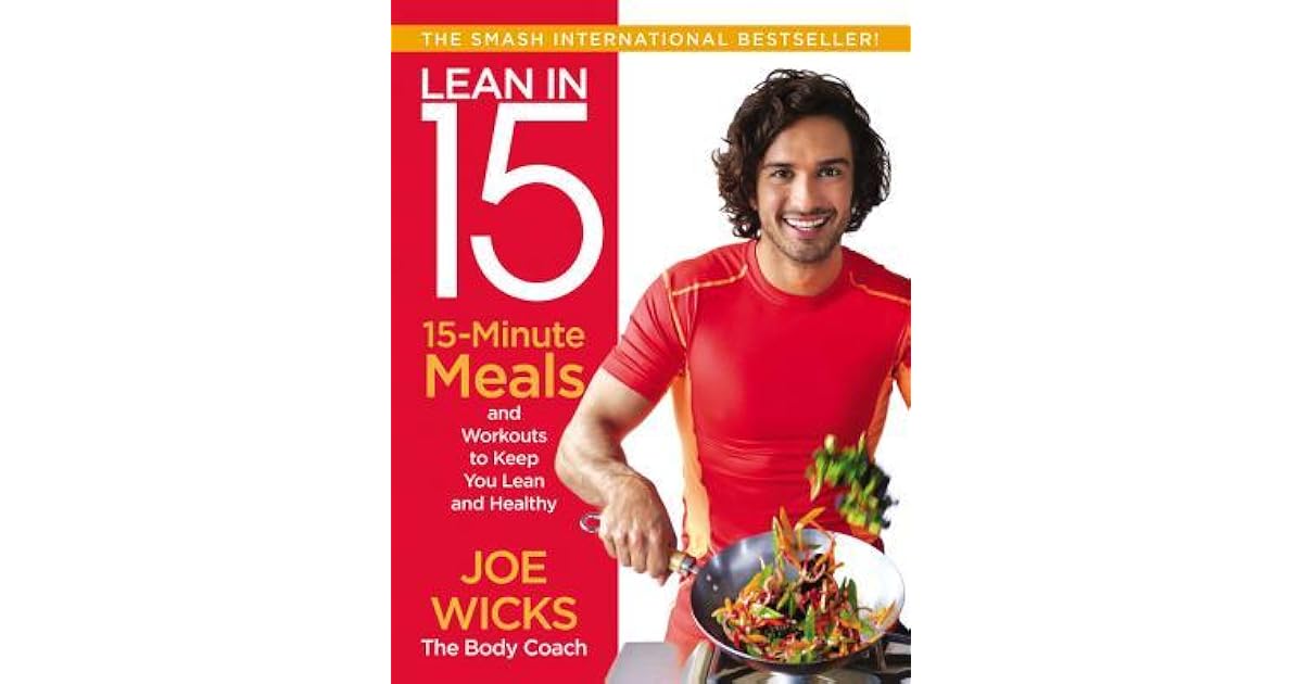 Lean in 15 15Minute Meals and Workouts to Keep You Lean and Healthy
