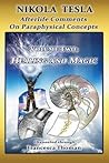 Healing and Magic (Nikola Tesla: Afterlife Comments on Paraphysical Concepts #2) Healing and Magic (Nikola Tesla: Afterlife Comments on Paraphysical Concepts #2)