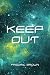 Keep Out