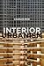 Interior Urbanism by Charles Rice