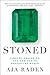 Stoned: Jewelry, Obsession,...