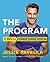The Program: 21 Days to a Stronger, Slimmer, Sexier You