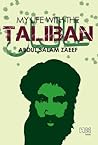 My Life with the Taliban My Life with the Taliban