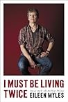 I Must Be Living ...