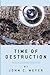 Time of Destruction