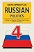 Developments in Russian Politics, 4